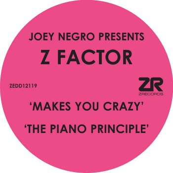Z Factor The Piano Principle (Joey Negro Moog Dub)