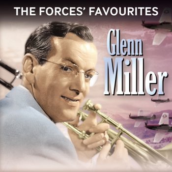 Glenn Miller I Know Why (And So Do You)