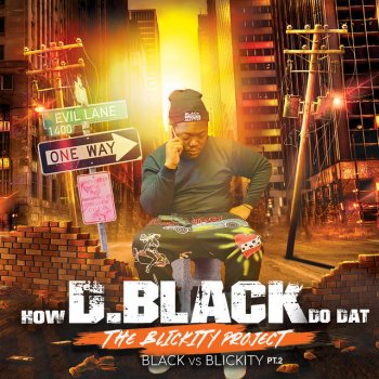 How DBlack Do Dat Activated (Remix) [feat. King Dolla]