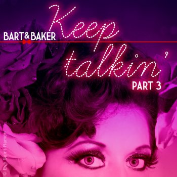 Bart & Baker feat. Kitten on the Keys Keep Talkin' (Aleksey Kraft Remix)
