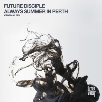 Future Disciple Always Summer in Perth