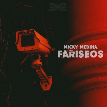 Micky Medina Fariseos