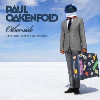 Paul Oakenfold Otherside - Mia Dahli House Radio Edit