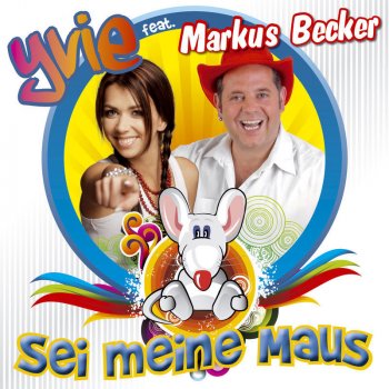 Yvie feat. Markus Becker Sei meine Maus