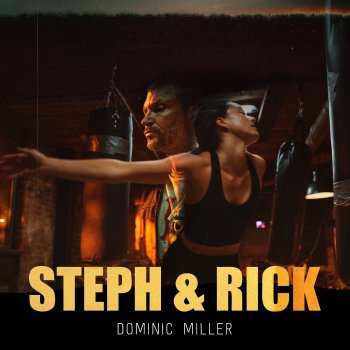 Dominic Miller Steph & Rick - Title Track of the Feature Film "Leberhaken/Uppercut"