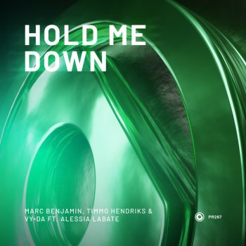 Marc Benjamin feat. Timmo Hendriks, VY•DA & Alessia Labate Hold Me Down