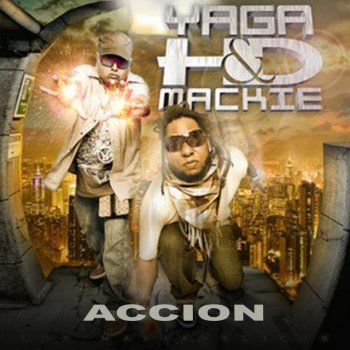 Yaga & Mackie Accion