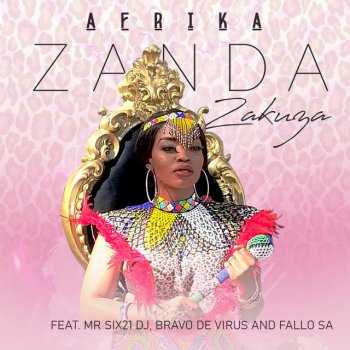 Zanda Zakuza feat. Mr Six21 DJ, Bravo De Virus & Fallo SA Afrika