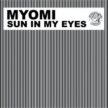 Myomi Sun in My Eyes (Del Toro remix)