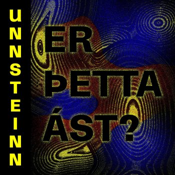 Unnsteinn Er þetta ást? - Live á RÚV