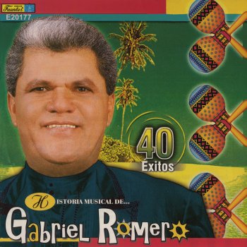 Gabriel Romero El Arriero (with Pacho Galan y Su Orquesta)