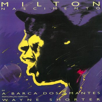 Milton Nascimento feat. Wayne Shorter Amor De Indio - Ao Vivo