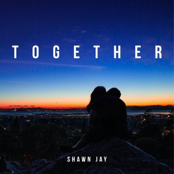 Shawn Jay Together