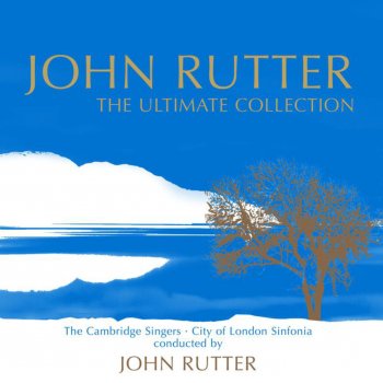 John Rutter feat. The Cambridge Singers Gloria Patri (From Magnificat)