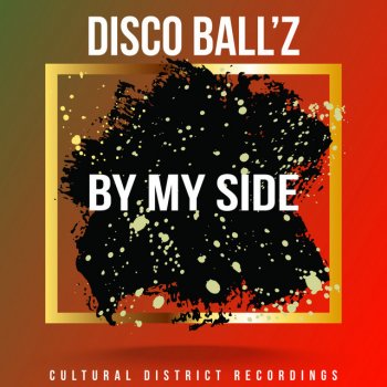 Disco Ball'z By My Side
