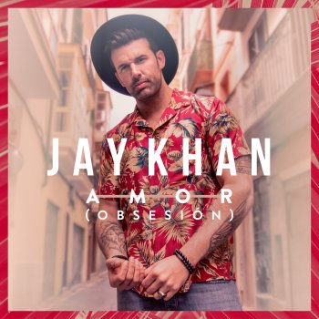 Jay Khan feat. Qbano Amor (Obsesión)