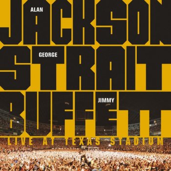 George Strait & Jimmy Buffett All My Ex's Live In Texas