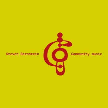 Steven Bernstein feat. Steven Bernstein's Millennial Territory Orchestra Flirtibird (feat. Steven Bernstein’s Millennial Territory Orchestra)