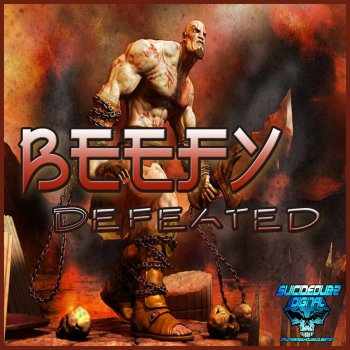 Beefy Defeated - Original Mix