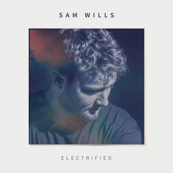 Sam Wills Electrified