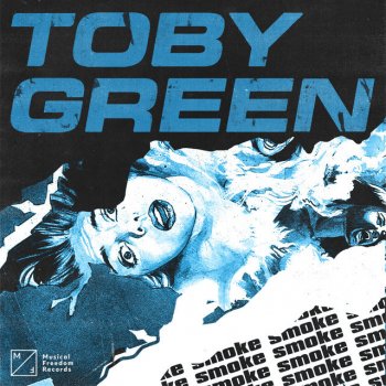 Toby Green Smoke