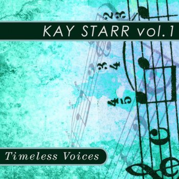 Kay Starr If I Could Be With You