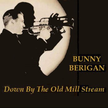 Bunny Berigan Back In Your Own Backyard