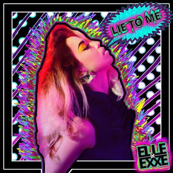 Elle Exxe Lie to Me (Eyes Remix)