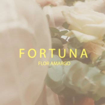 Flor Amargo Fortuna