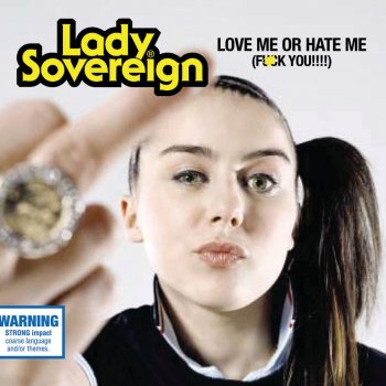 Lady Sovereign Love Me Or Hate Me (Clean Version)