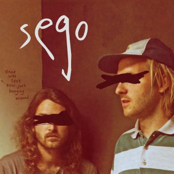 Sego Once Was Lost Now Just Hanging Around