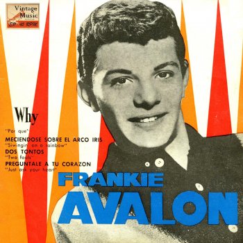 Frankie Avalon Just Ask Your Heart