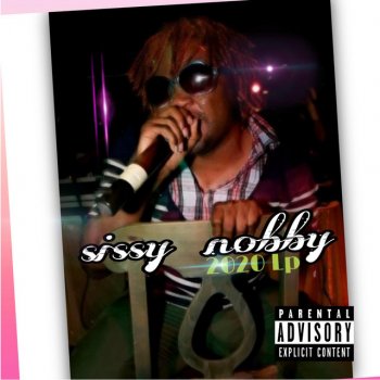 Sissy Nobby 4 DA HOES
