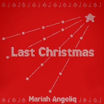 Mariah Last Christmas