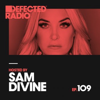 Defected Radio Episode 109 Intro - Mixed