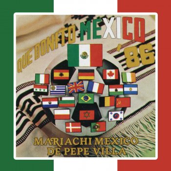 Mariachi Mexico de Pepe Villa Qué Bonita Es Mi Tierra