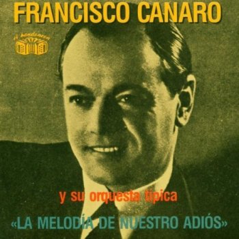 Francisco Canaro El jardín del amor (feat. Agustin Irusta & Roberto Fugazot)