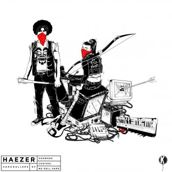 Haezer We Roll Hard
