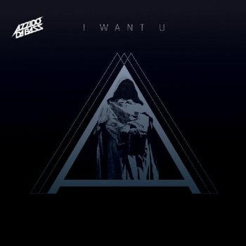 Azzido Da Bass I Want U (Jence Dub Mix)