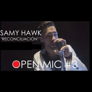 Samy Hawk Reconciliación