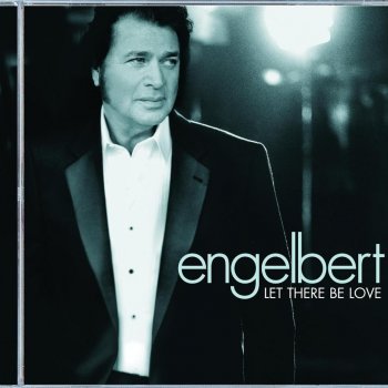 Engelbert Humperdinck When You Say Nothing At All