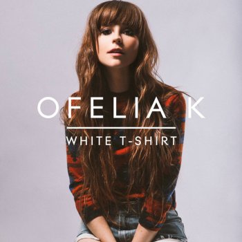 Ofelia K White T-Shirt