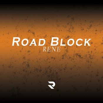 Rene Road Block