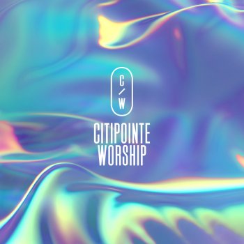 Citipointe Worship feat. Chardon Lewis Extol (Live)