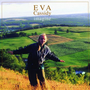 Eva Cassidy I Can Only Be Me
