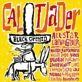 Cal Tjader, Manuel Durán, Carlos Duran, Luis Miranda & Bayardo Velarde Lullaby Of Birdland
