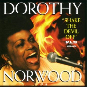 Dorothy Norwood Lean On Me