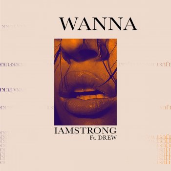 IAMSTRONG feat. Drew Wanna
