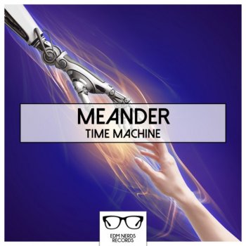 Meander feat. 3 Years More 4 Years After - 3 Years More Remix