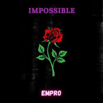 Empro Impossible